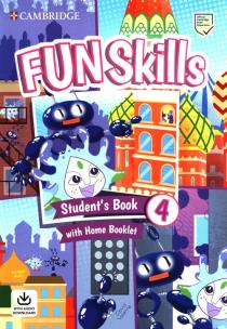 Okładka książki Fun Skills 4 Student's Book with Home Booklet and Downloadable Audio