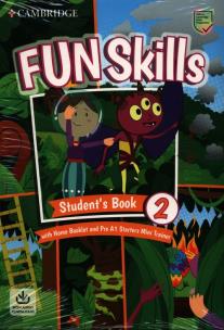 Fun Skills Level 2/Starters Students Book with Home Booklet and Mini Trainer with Downloadable Audio. Autor: Watkin Montse, Medwell Claire. Multiszop.pl Okładka książki Fun Skills Level 2/Starters Students Book with Home Booklet and Mini Trainer with Downloadable Audio