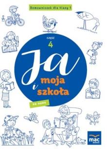 Okładka książki Ja i Moja Szkoła na nowo. Domowniczek SP 1 cz.4