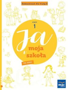 Okładka książki Ja i Moja Szkoła na nowo. Domowniczek SP 3 cz.1