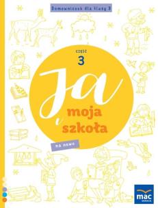 Okładka książki Ja i Moja Szkoła na nowo. Domowniczek SP 3 cz.3