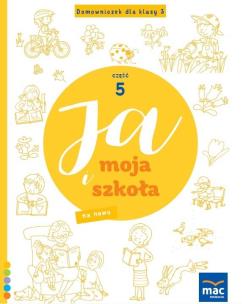 Okładka książki Ja i Moja Szkoła na nowo. Domowniczek SP 3 cz.5