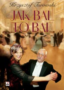 Okładka książki Jak bal to bal
