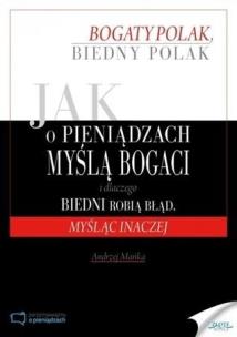 Okładka książki Jak o pieniądzach myślą bogaci i dlaczego biedni..
