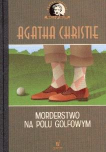 Okładka książki Kolekcja kryminałów. Morderstwo na polu golfowym