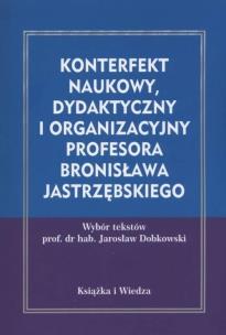 Okładka książki Konterfekt naukowy, dydaktyczny i organizacyjny...