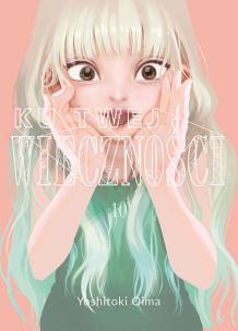 Okładka książki Ku twej wieczności 10