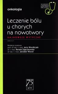 Okładka książki Leczenie bólu u chorych na nowotwory