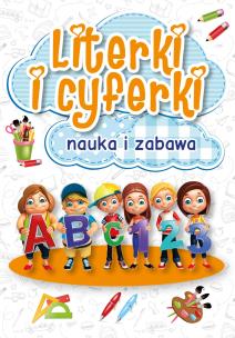 Okładka książki Literki i cyferki. Nauka i zabawa