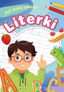 Okładka książki Literki Już woła szkoła!