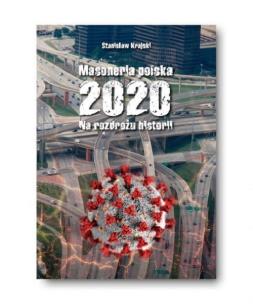 Okładka książki Masoneria polska 2020 Na rozdrożu historii