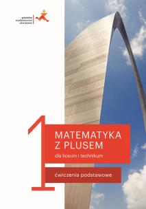 Okładka książki Matematyka LO 1 Ćwiczenia podstawowe w.2019 GWO