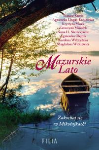 Mazurskie Lato. Autor: Tomasz Kieres, Lingas-Łoniewska Agnieszka, Mirek Krystyna, Witkiewicz Magdalena. Multiszop.pl Okładka książki Mazurskie Lato
