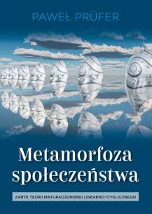 Okładka książki Metamorfoza społeczeństwa