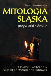 Okładka książki Mitologia śląska przywiarki ślonskie