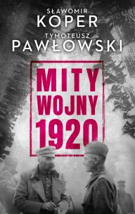 Okładka książki Mity wojny 1920