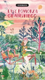 Okładka książki Niemapa Lasy Pomorza Gdańskiego