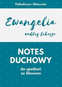 Okładka książki Notes duchowy do spotkań ze Słowem. Ewangelia wg..