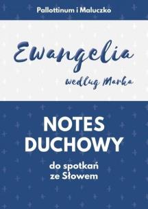 Okładka książki Notes duchowy. Ewangelia wg. Marka