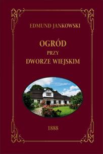 Okładka książki Ogród przy dworze wiejskim