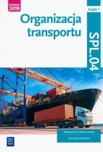 Okładka książki Organizacja transprotu. Kwal.SPL.04. Podr./1