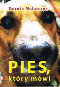 Okładka książki Pies, który mówi