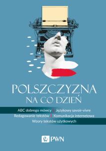 Polszczyzna na co dzień. Autor: Bańko Mirosław. Multiszop.pl Okładka książki Polszczyzna na co dzień