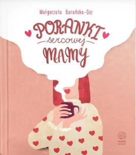 Okładka książki Poranki Sercowej Mamy