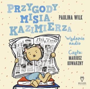 Okładka książki Przygody misia Kazimierza (audiobook)