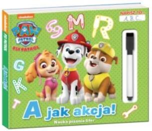 Okładka książki Psi patrol. Napisz to A,B,C. A jak akcja