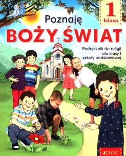 Okładka książki Religia SP 1 Poznaję Boży świat podr. JEDNOŚĆ