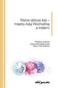 Opakowanie Różne oblicza Azji - między Azją Wschodnią a Indiami