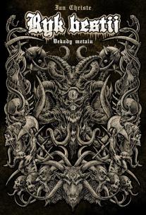 Okładka książki Ryk bestii. Dekady metalu.