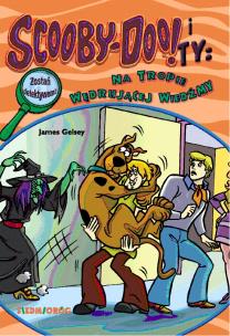 Okładka książki Scooby-Doo! I Ty: Na tropie Wędrującej Wiedźmy