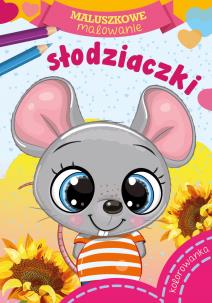 Okładka książki Słodziaczki. Maluszkowe malowanie