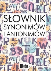 Okładka książki Słownik synonimów i antonimów