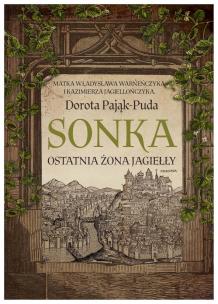 Okładka książki Sonka Ostatnia żona Jagiełły