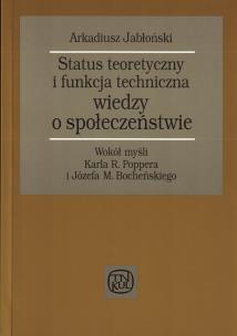 Okładka książki Status teoretyczny i funkcja techniczna wiedzy o społeczeństwie