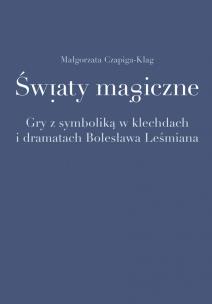 Okładka książki Światy magiczne. Gry z symboliką...