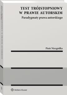 Okładka książki Test trójstopniowy w prawie autorskim