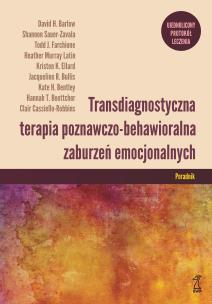 Transdiagnostyczna terapia poznawczo-behawioralna zaburzeń emocjonalnych. Ujednolicony protokół leczenia poradnik. Autor: Clair Cassiello-Robbins, David H. Barlow, Hannah T. Boettcher. Multiszop.pl Okładka książki Transdiagnostyczna terapia poznawczo-behawioralna zaburzeń emocjonalnych. Ujednolicony protokół leczenia poradnik