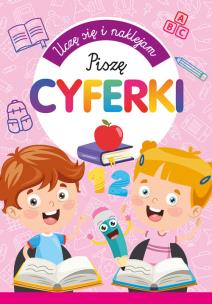 Okładka książki Uczę się i naklejam. Piszę cyferki