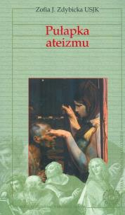 Okładka książki Vademecum filozofii. Pułapka ateizmu (dodruk 2019)