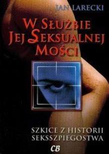 Okładka książki W Służbie Jej Seksualnej Mości
