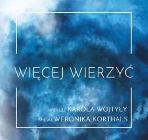 Okładka książki Więcej Wierzyć CD
