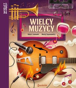 Okładka książki Wielcy muzycy. Wielcy ludzie