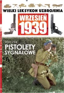 Okładka książki Wielki Leksykon Uzbrojenia Wrzesień 1939 Tom 194