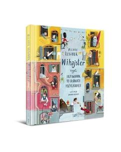 Wihajster, czyli przewodnik po słowach.... Autor: Michał Rusinek. Multiszop.pl Okładka książki Wihajster, czyli przewodnik po słowach...