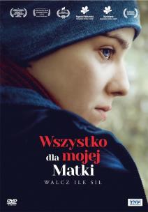 Okładka książki Wszystko dla mojej matki