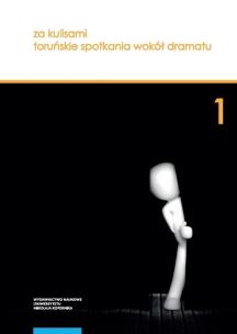 Opakowanie Za kulisami Toruńskie spotkania wokół dramatu